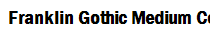 Franklin Gothic Medium Cond